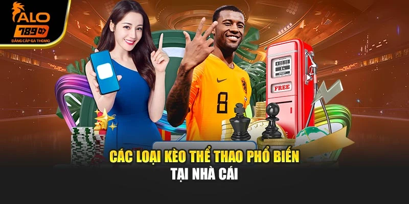 Các loại kèo thể thao phổ biến tại nhà cái